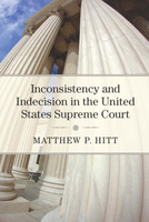 【電子書】Inconsistency and Indecision in the United States Supreme Court
