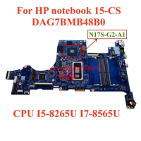 For HP Notebook 15-CS laptop motherboard DAG7BMB48B0 with CPU I5-8265U I7-8565U GPU N17S-G2-A1 100% Tested Full Work