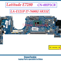 StoneTaskin Refurbished CN-0HP2CR For Dell Latitude 7280 Laptop Motherboard I7-7600U 3.9GHZ HP2CR LA-E121P DDR3 100% Tested