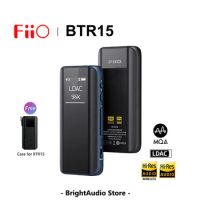 FiiO BTR15 Bluetooth 5.1 Receiver USB DAC AMP Hi-Res Headphone Amplifier 2* ES9219MQ DSD256 LDAC/aptX 3.5/4.4mm Output