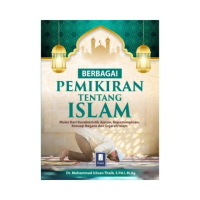 Buku Berbagai Pemikiran Tentang Islam Mulai Dari Karakteristik Ajaran Kepemimpinan Konsep Negara dan