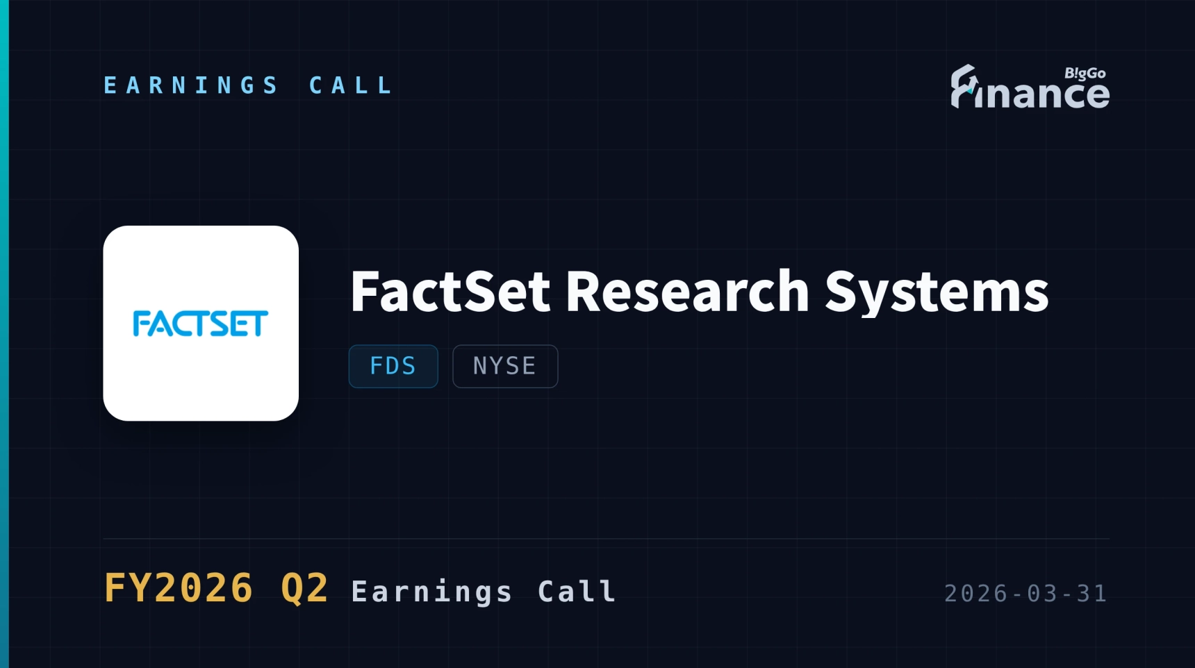 [FactSet Research Systems Q2 2026 Earnings Call] FactSet Accelerates ...