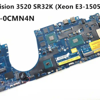 FOR Dell Precision 3520 M3520 Motherboard E3 CN-0CMN4N CMN4N LA-E152P SR32K E3-1505M M620+HD630 GPU 100% Test Ok