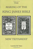 The Making of the King James Bible--New Testament