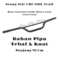 Stang Stir CRF 150L Stang Trail CRF Bahan Tebal Universal - -, -
