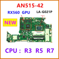 NEW DH5JV LA-G021P Motherboard For Acer AN515-42 Laptop Motherboard With CPU R3 R5 R7 GPU RX560 4GB NBQ3R11001 MainBoard TEST OK