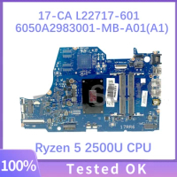 L22717-601 L22717-501 L22717-001 W/Ryzen 5 2500U CPU Mainboard For HP 17-CA Laptop Motherboard 6050A2983001-MB-A01(A1) 100% Test