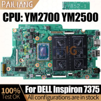 For DELL Inspiron 7375 Notebook Mainboard Laptop YM2700 YM2500 Mainboard Full Tested