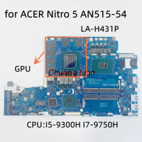 EH50F LA-H431P for ACER Nitro 5 AN515-54 Laptop Motherboard CPU:I5-9300H I7-9750H GPU:GTX1660Ti RTX2060 100%Tested OK
