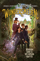 【電子書】Nevermoor: Wundersmeden – Morrigan Crow &amp; den hemliga kraften