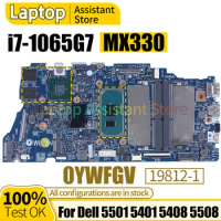 For Dell 5501 5401 5408 5508 Mainboard 19812-1 0YWFGV SRG0N N17S-G3-A1 MX330 i7-1065G7 100％ test Notebook Motherboard
