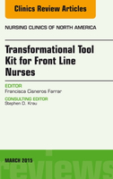 【電子書】Transformational Tool Kit for Front Line Nurses, An Issue of Nursing Clinics of North America