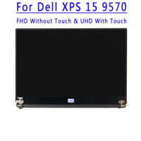For Dell XPS 15 9570 9570 15.6 inch 3840*2160 UHD 4K Touch Screen UHD or 1920*1080 FHD Without Touch LED Screen Upper Part