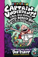 內褲超人 CU#7: BIG, BAD BATTLE OF THE BIONIC BOOGER BOY, PT.2(COL) 小學英語讀物