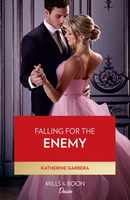 【電子書】Falling For The Enemy (The Gilbert Curse, Book 3) (Mills &amp; Boon Desire)