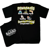 tshirt-Dewasa itu,kerja-pulang-ngopi-main hp-tidur,lengah dikit tua/cocok pria&wanita
