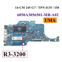 6050A3056501-MB-A02 FOR HP 14-CM 245 G7 Series Laptop Notebook Ryzen R3 3200U Motherboard Mainboard tested Full Test 100%Work