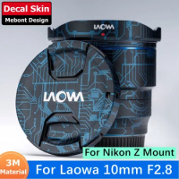 Customized Sticker For Laowa 10mm F2.8 Z Mount Decal Skin Camera Lens Vinyl Wrap Film Coat Venus Optics FF Ⅱ 10 2.8 F/2.8 Zero-D