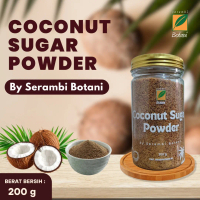 COCONUT SUGAR POWDER SERAMBI BOTANI - GULA KELAPA SERBUK