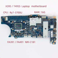 NM-C181 for ThinkPad X395/T495S Laptop Motherboard CPU:Ry7 -3700U RAM:16G DDR4 100% Test Ok