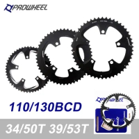 PROWHEEL Road Bike Chainring 110BCD 130BCD Bicycle Chainwheel High Strength Aluminum Chain Ring 34T 50T 39T 53T Cycling Parts