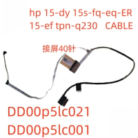hp HP 15-dy 15s-fq-eq-ER 15-ef tpn-q230 Dd00p5lc021 screen cable