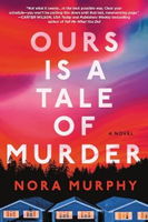 Kinokuniya Literature Book - Ours is A Tale of Murder - 9781464250880