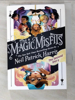 【書寶二手書T8／原文小說_IZN】Magic Misfits The Second Story_Harris, Neil Patrick/ Marlin, Lissy (ILT)/ Hilton, Kyle (ILT)