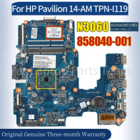6050A2823301 For HP Pavilion 14-AM TPN-I119 Laptop Mainboard 858040-001 SR2KN N3060 100％ Tested Notebook Motherboard