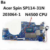 For Acer Spin SP114-31N Laptop Motherboard 203064-1 Mainboard N4500 CPU
