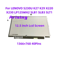 New Free Shipping 12.5'' Lcd Screen IPS Display For LENOVO S230U K27 K29 X220 X230 LP125WH2 SLB1 SLB3 SLT1