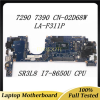CN-02D68W 02D68W 2D68W High Quality For DELL 7290 7390 Laptop Motherboard LA-F311P With SR3L8 I7-8650U CPU 100%Full Working Well