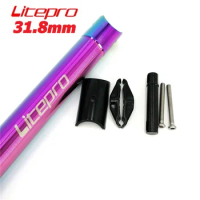 Litepro For Brompton 31.8mm 580mm Seatpost Aluminum Alloy Folding Bike Seat Post Titanium-Plating Colorful