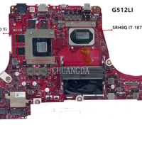 G512LI MAINboard For ASUS ROG Strix G15 G512 G512LU G512LH G712LI Laptop Motherboard I7-10750H GTX1650TI-4G