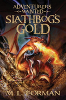 【電子書】Adventurers Wanted, Book 1: Slathbog's Gold