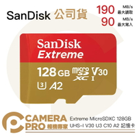 ◎相機專家◎ 免運 Sandisk Extreme 128GB MicroSD 190MB/s 128G 增你強公司貨