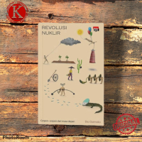 Revolusi Nuklir - Eko Darmoko