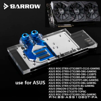 BARROW Graphics Card Block use for ASUS ROG-STRIX-GTX1080TI-O11G-GAMING/1080/1070-O8G-GAMING/1070TI Full Cover Copper Radiator