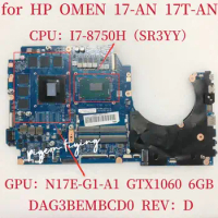 for HP Omen 17-UM 17T-AN Laptop Motherboard CPU:I7-8750H SR3YY GPU: N17E-G1-A1 GTX1060 6G DDR4 L11137-601 L11137-001 DAG3BEMBCD0