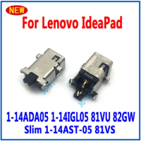 1-10PCS Laptop DC Power Jack Charging Connector Port For For Lenovo IdeaPad 1-14ADA05 1-14IGL05 81VU 82GW Slim 1-14AST-05 81VS