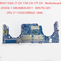17-CH Motherboard 203036-1 17T-CH Motherboard M45792-601 17M-CM Motherboard For Hp ENVY X360 17-CH 17M-CH17T-CH CPU:i7-1165G7