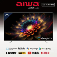 Aiwa 日本愛華 75吋4K HDR Google TV認證 QLED量子點智慧聯網液晶顯示器-AG-75JQ1UHD