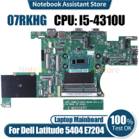 For Dell Latitude 5404 E7204 Laptop Mainboard CORE-COMBO 07RKHG SR1EE I5-4310U Notebook Motherboard Tested