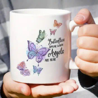 Funny Coffee Mug 11oz Ceramic Coffee Cups 'Butterflies APPEAR WHEN Angels ARE NEAR' Mug Best Gift for Friends