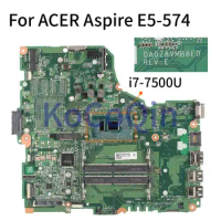 For ACER Aspire E5-574 E5-574G E5-476 I7-7500U Laptop Motherboard DA0Z8VMB8E0 Notebook Mainboard SR2ZV DDR4