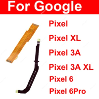 Mainboard Flex Cable For Google Pixel XL 3A XL Pixel 6 Pro 6Pro Motherboard Flex Ribbon Connector Replacement
