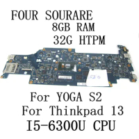 For Lenovo YOGA S2 ThinkPad 13 Chromebook Laptop motherboard with I5-6300U CPU 8GB RAM 32G HTPM Systemboard 01AV656 DAPS8BMB8H0