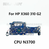 835540-601 835540-001 For HP X360 310 G2 Laptop Motherboard HEVIN-BSW 14269-1 With N3700 CPU mainboard 100% fully tested