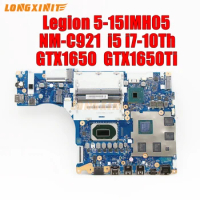 NM-C921 NMC921.For Lenovo Legion 5-15IMH05 Laptop Motherboard. I5-10200H I7-10750H GPU GTX1650/GTX1650Ti 4G teste 100%.