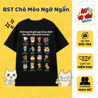 COD Áo Vớ Vẩn Chó Mèo Cute Ngốc Ngếch, Áo Thun Oversize meme hài hước, Premium Cotton oversize 4 chi